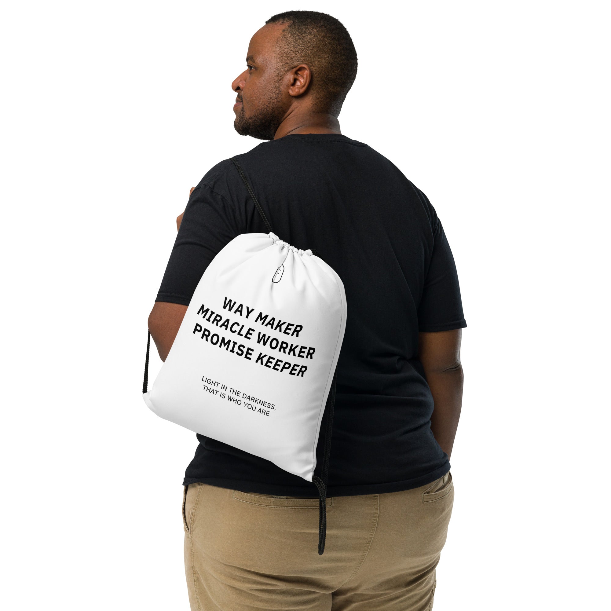 "Way Maker Miracle Worker Promise Keeper" Drawstring Bag